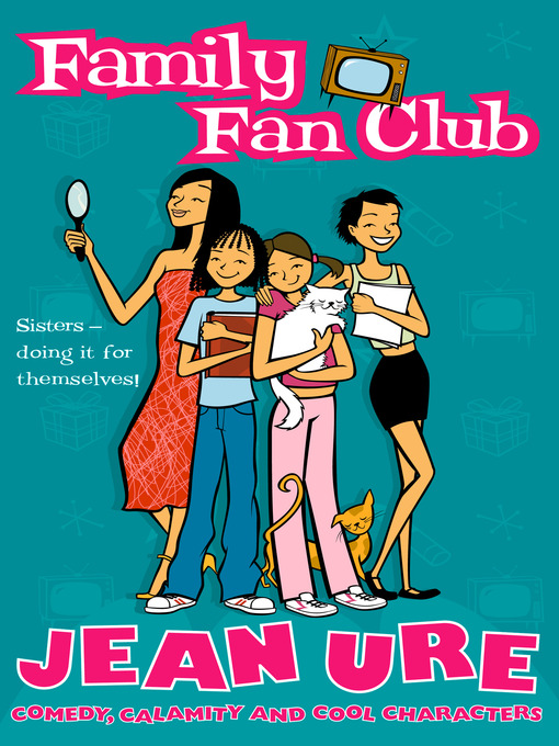 Title details for Family Fan Club by Jean Ure - Available
